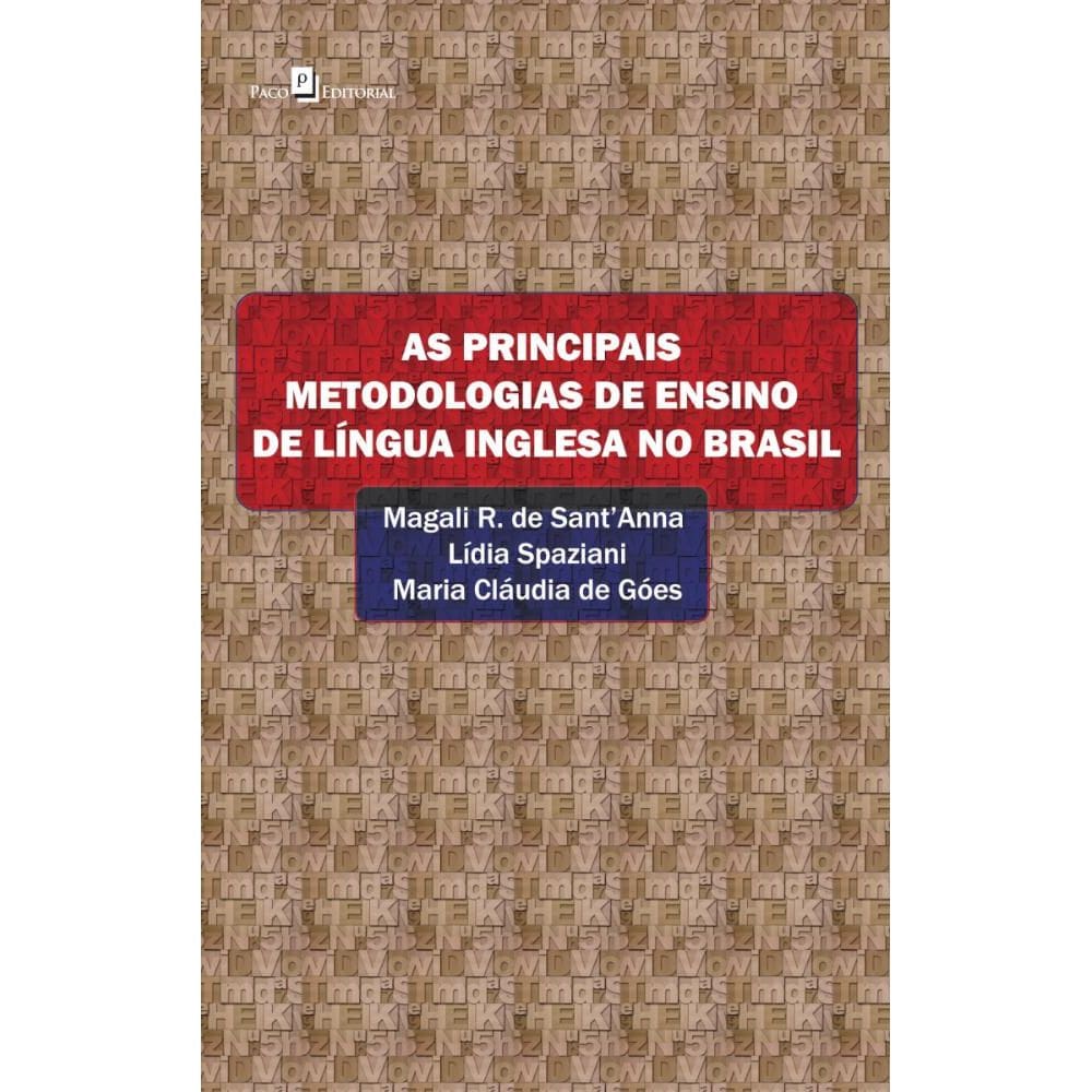 As principais metodologias de ensino de língua inglesa no Brasil