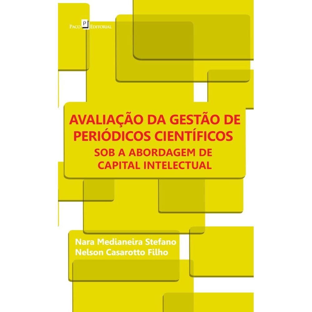 Avaliação da Gestão de Periódicos Científicos sob a Abordagem de Capital