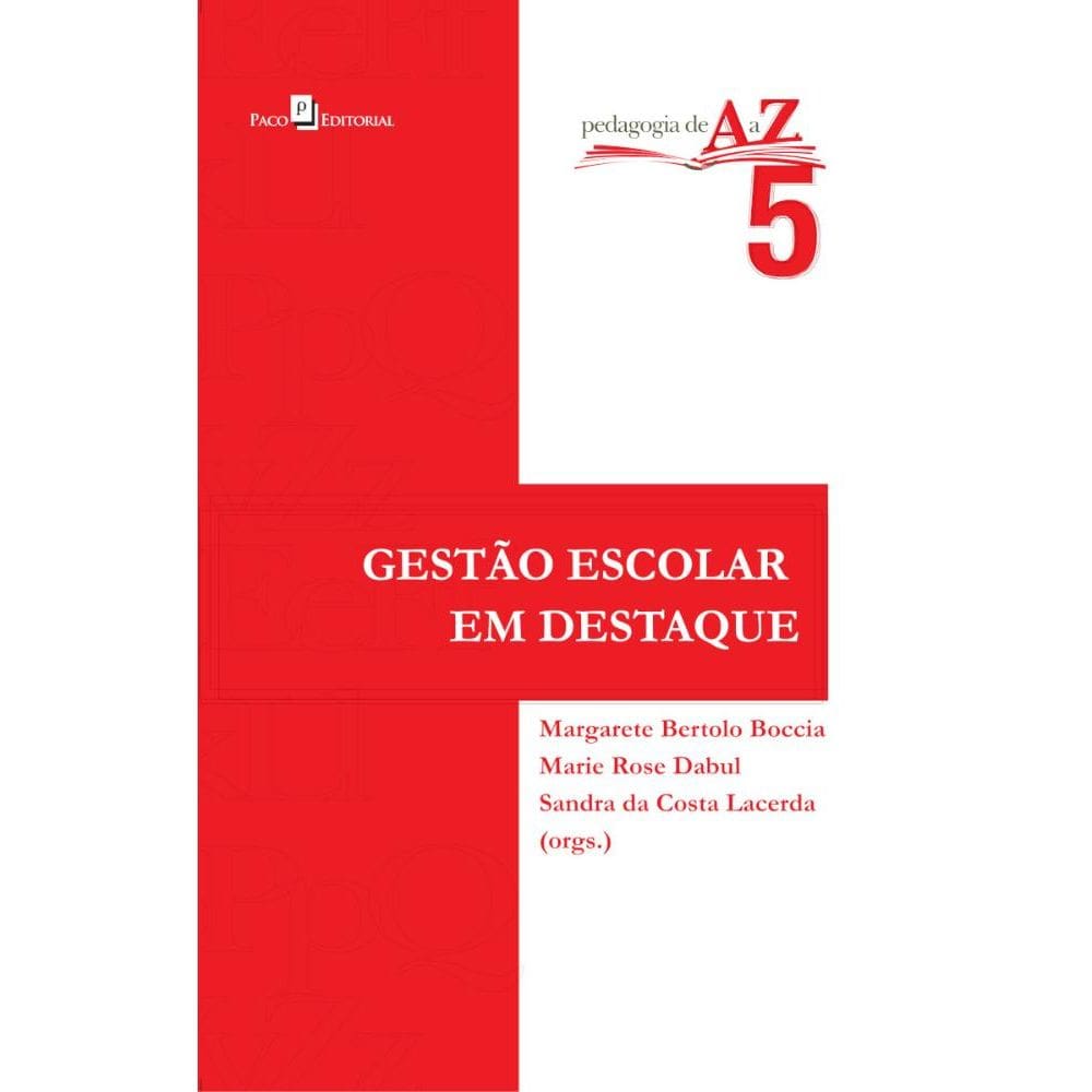 Gestão Escolar em Destaque