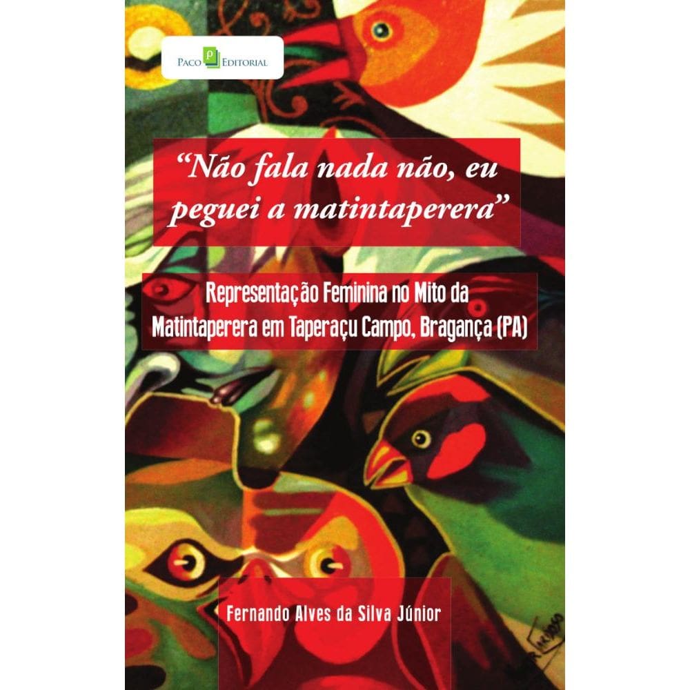 Não Fala Nada Não, Eu Peguei A Matintaperera