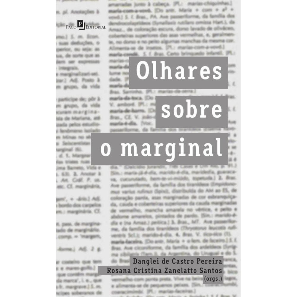 Olhares Sobre O Marginal