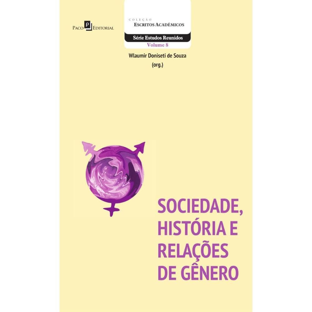 Sociedade, História e Relações de Gênero