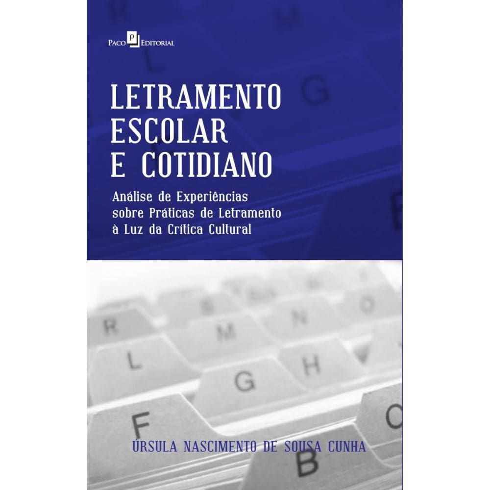 Letramento Escolar e Cotidiano