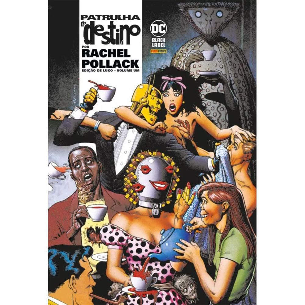 Patrulha Do Destino Por Rachel Pollack - Edição De Luxo Vol. 1