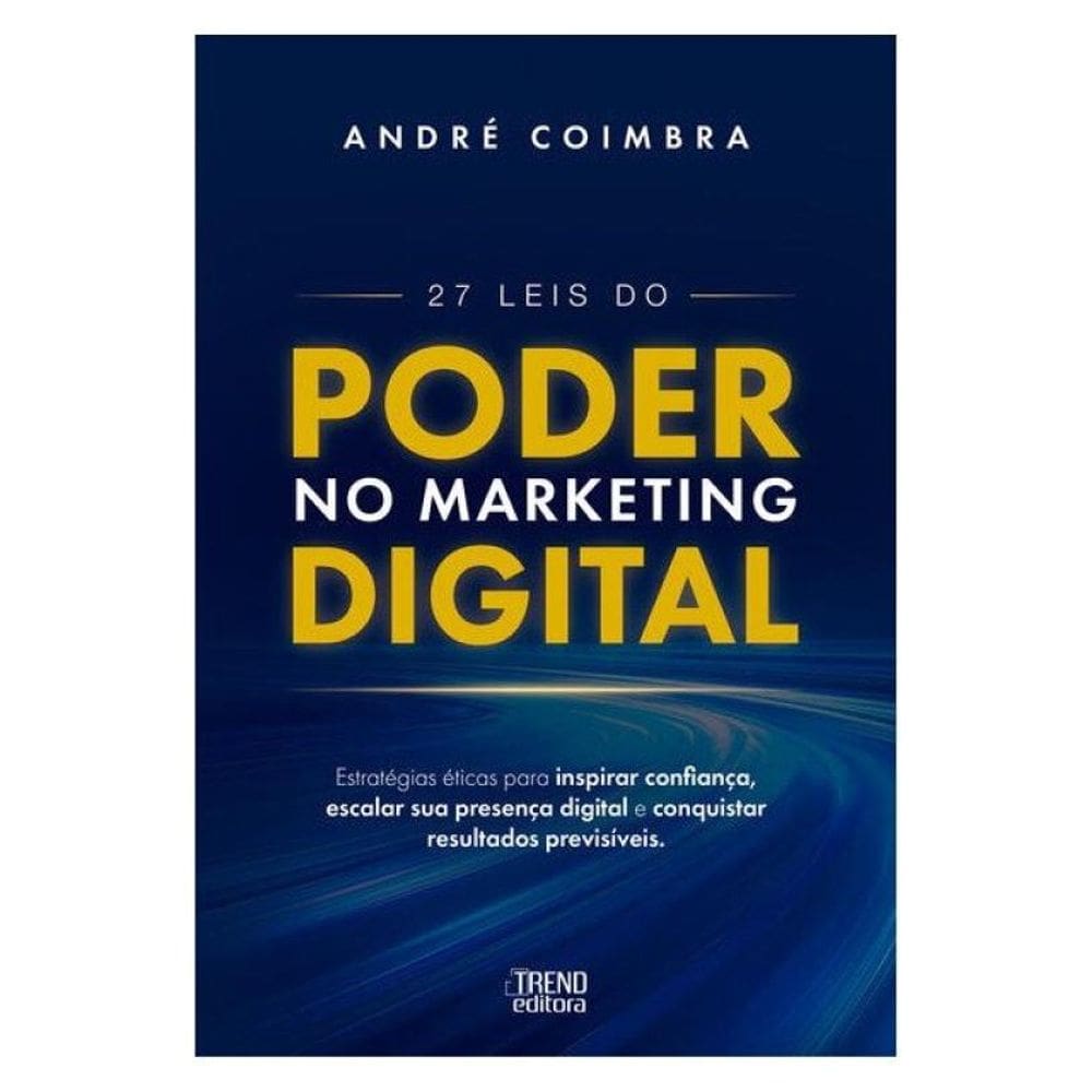 27 Leis Do Poder No Marketing Digital