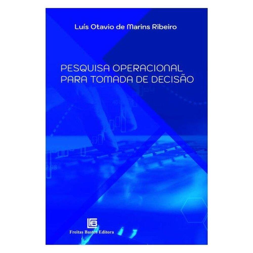 Pesquisa Operacional Para Tomada De Decisão