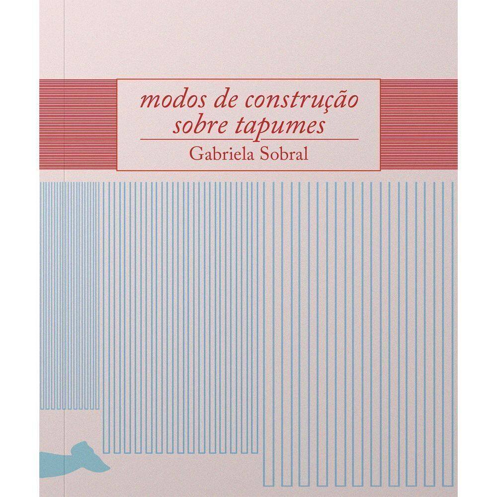 Modos de Construção Sobre Tapumes
