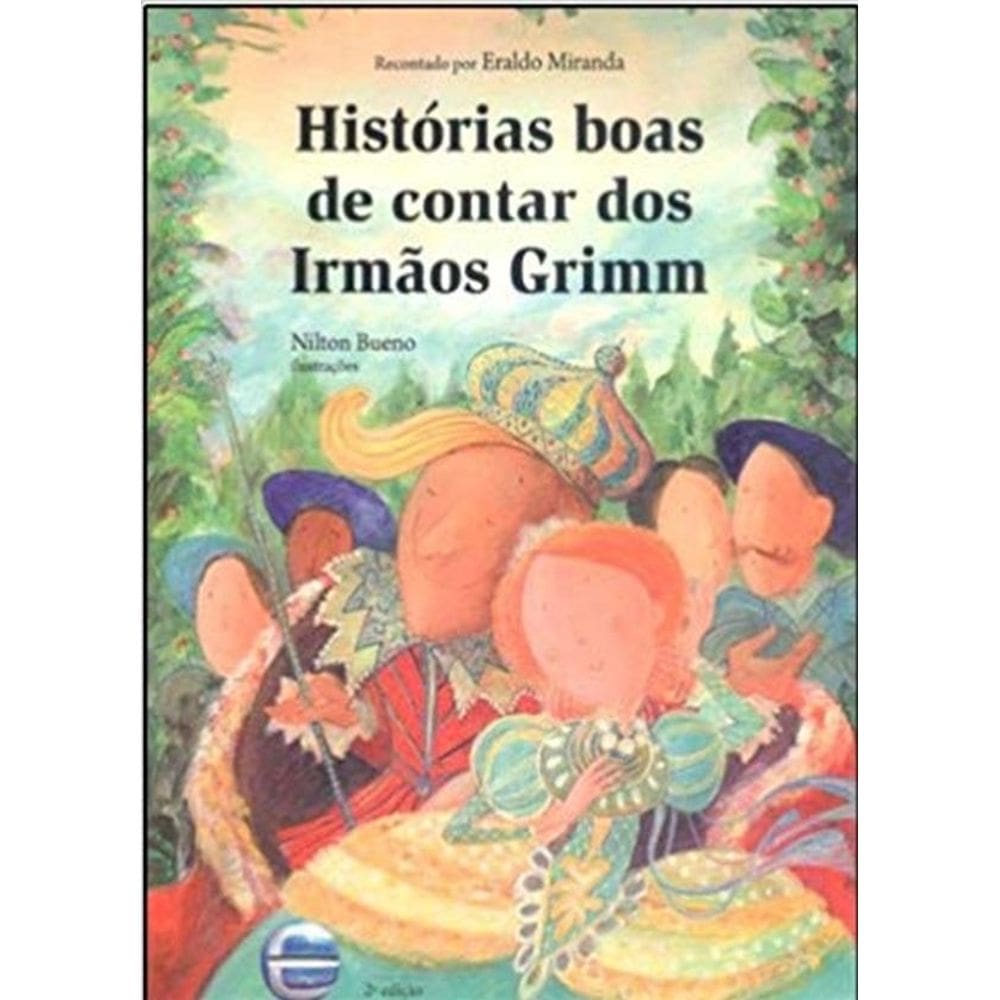 Histórias Boas De Contar Dos Irmãos Grimm