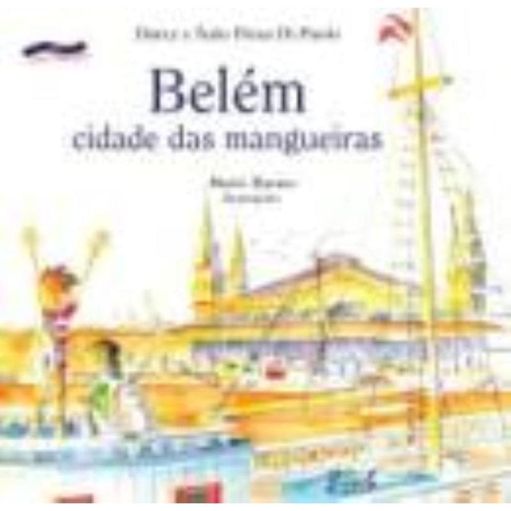 Belem - Cidade Das Mangueiras
