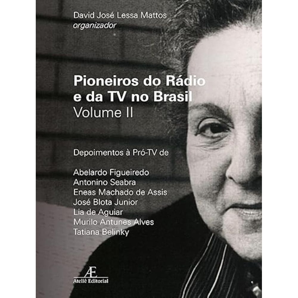 Pioneiros Do Radio E Da Tv - Vol. Ii