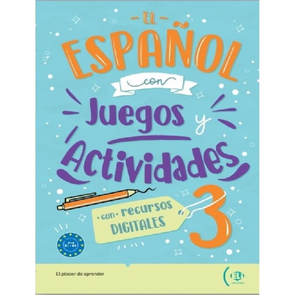 Espanol Con Juegos Y Actividades 3 - Com Recursos Digitales