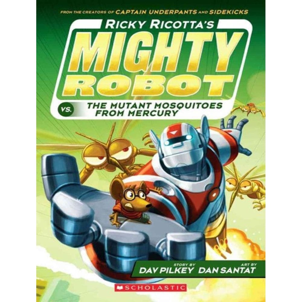 Ricky Ricottas Mighty Robot Vs. The Mutant Mosquitoes From Mercury - Book 2