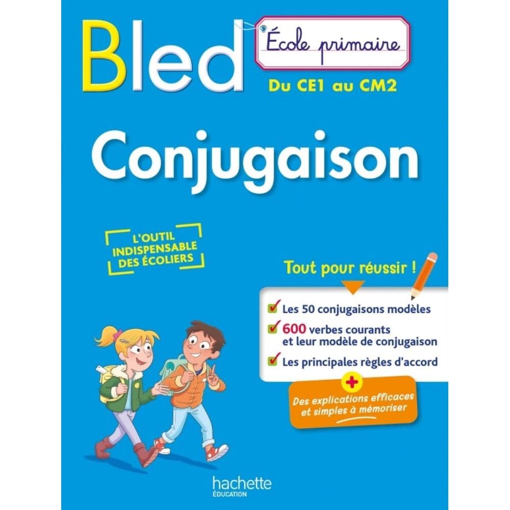 Bled Ecole Primaire Conjugaison Du Ce1 Au Cm2 (2024)