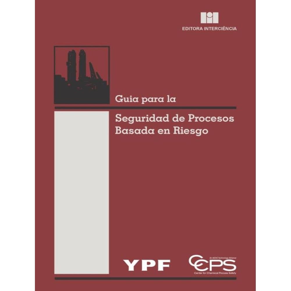 Guia Para La Seguridad De Procesos Basada En Riesgo