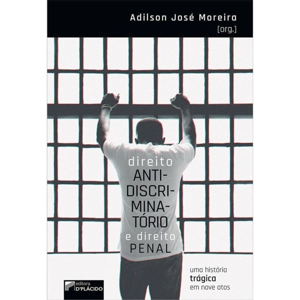 Direito Antidiscriminatório E Direito Penal