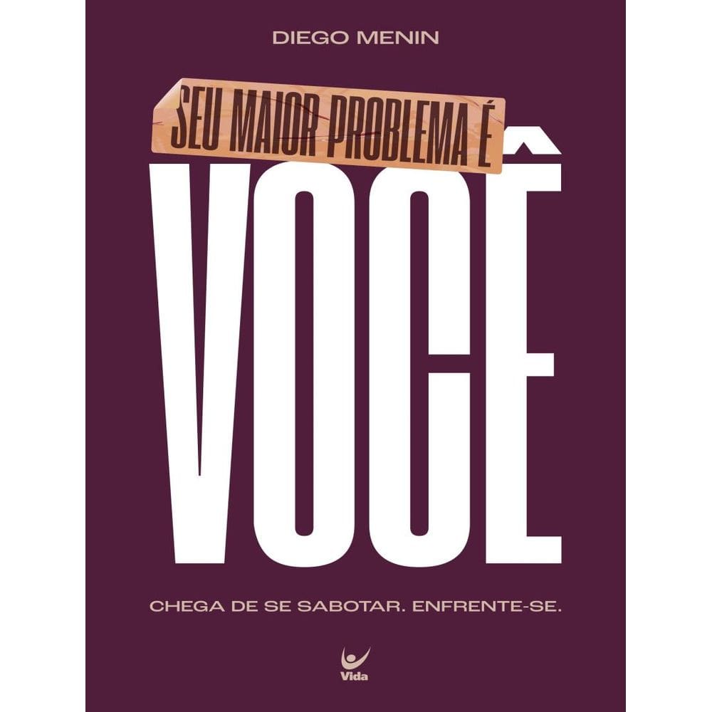 Seu Maior Problema E Voce - Chega De Se Sabotar. Enfrente-Se.