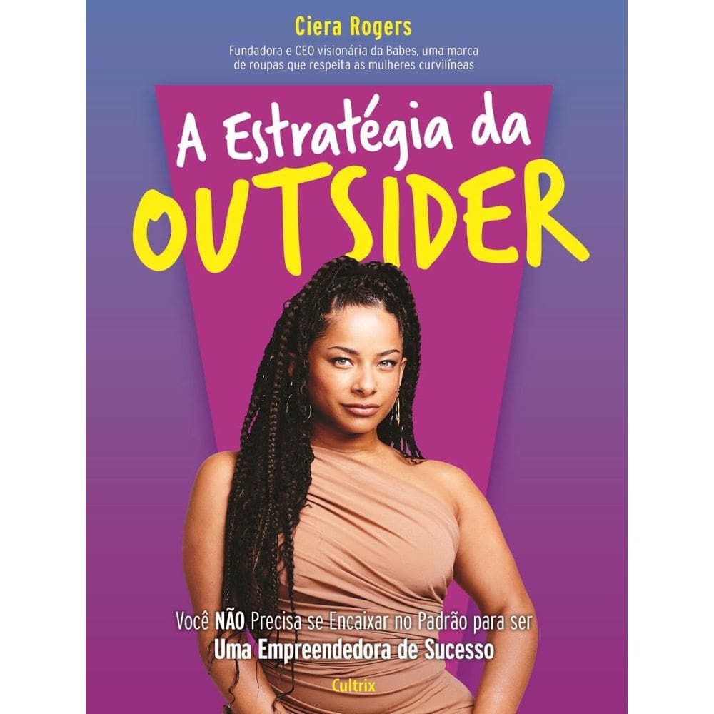 Estrategia Da Outsider, A