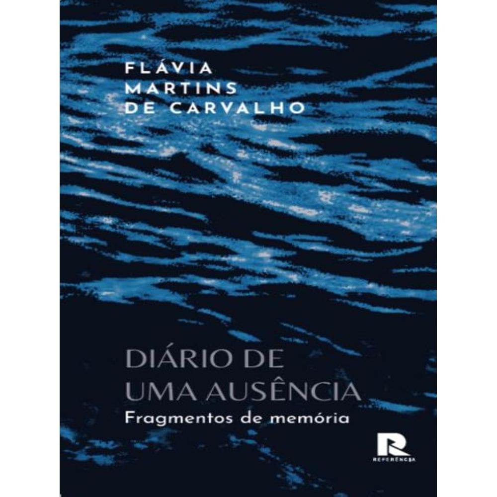 Diario De Uma Ausencia