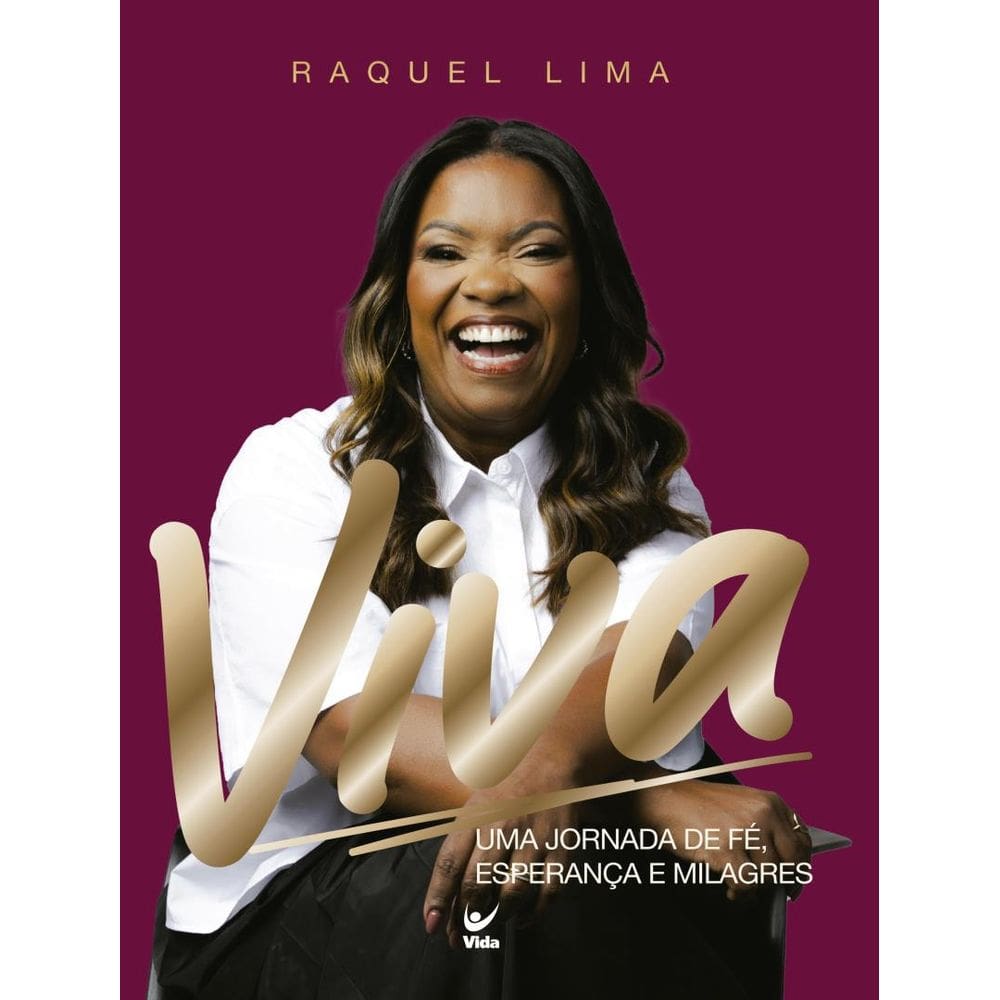 Viva - Uma Jornada De Fe, Esperanca E Milagres.