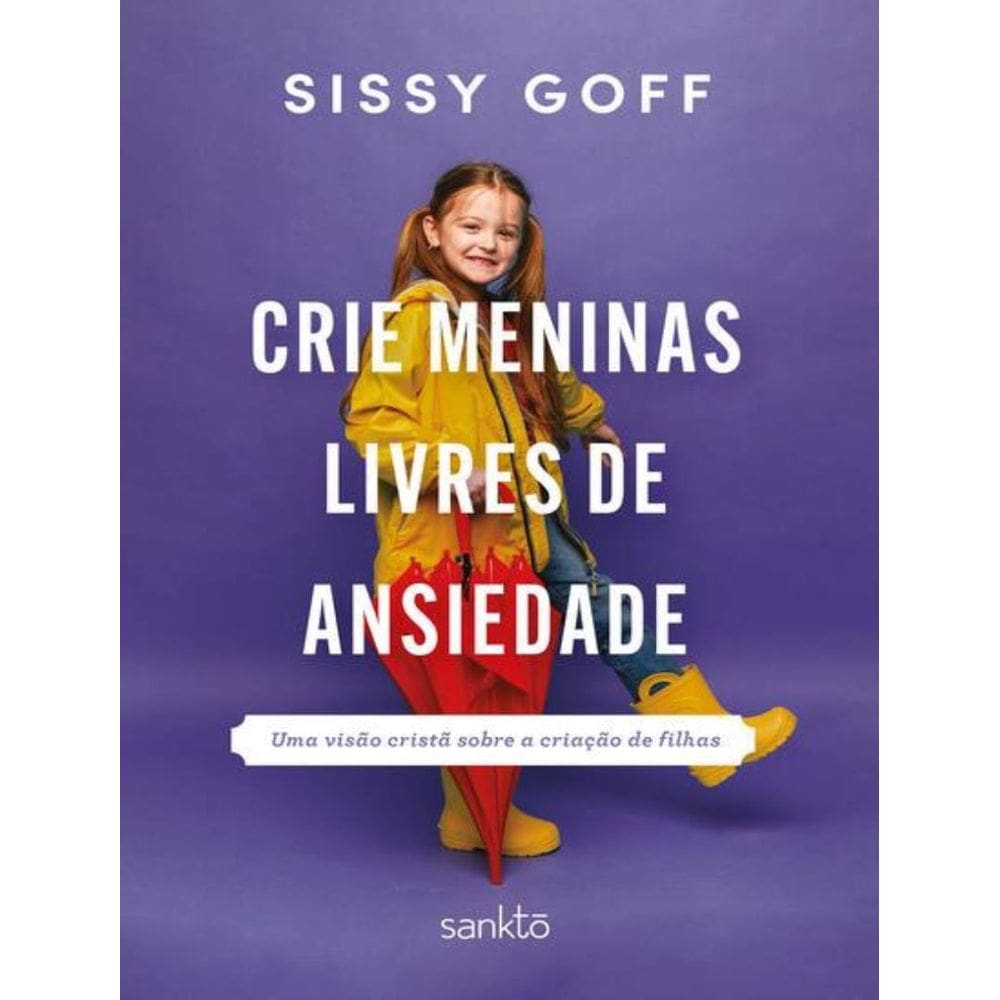 Crie Meninas Livres De Ansiedade