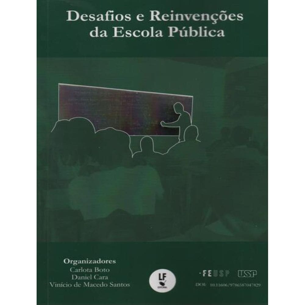 Desafios E Reinvencoes Da Escola Publica