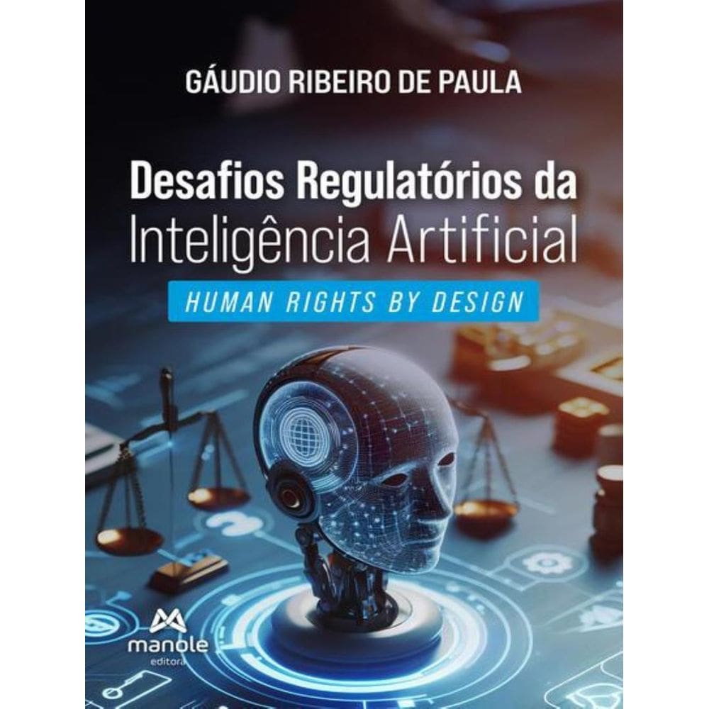 Desafios Regulatorios Da Inteligencia Artificial