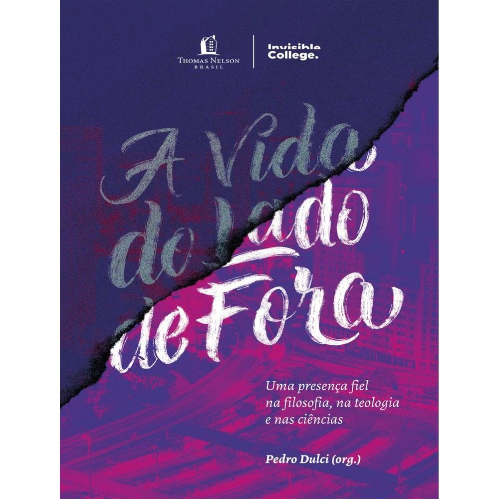 Vida Do Lado De Fora, A
