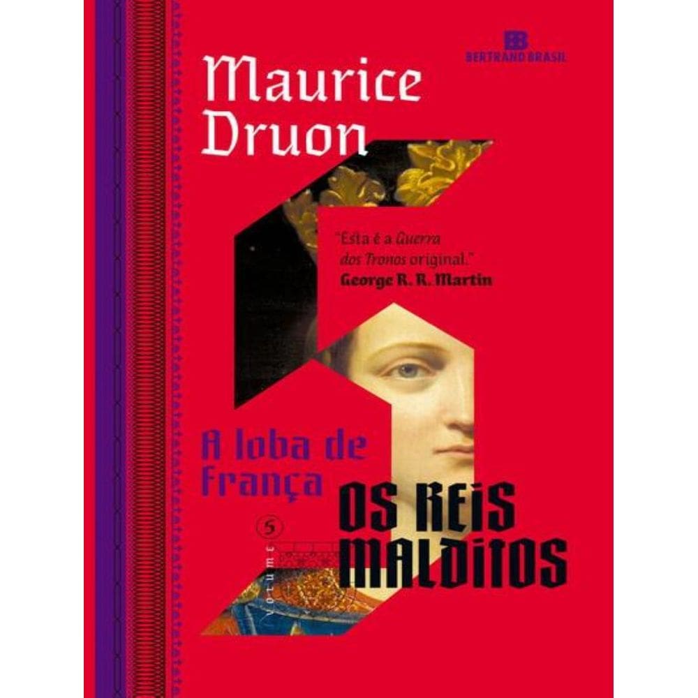 Reis Malditos, Os - Vol. 5 - A Loba De Franca