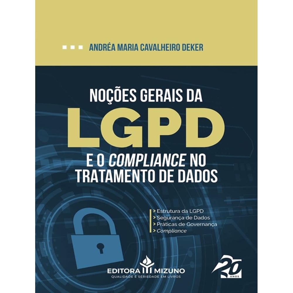 Nocoes Gerais Da Lgpd E O Compliance No Tratamento De Dados