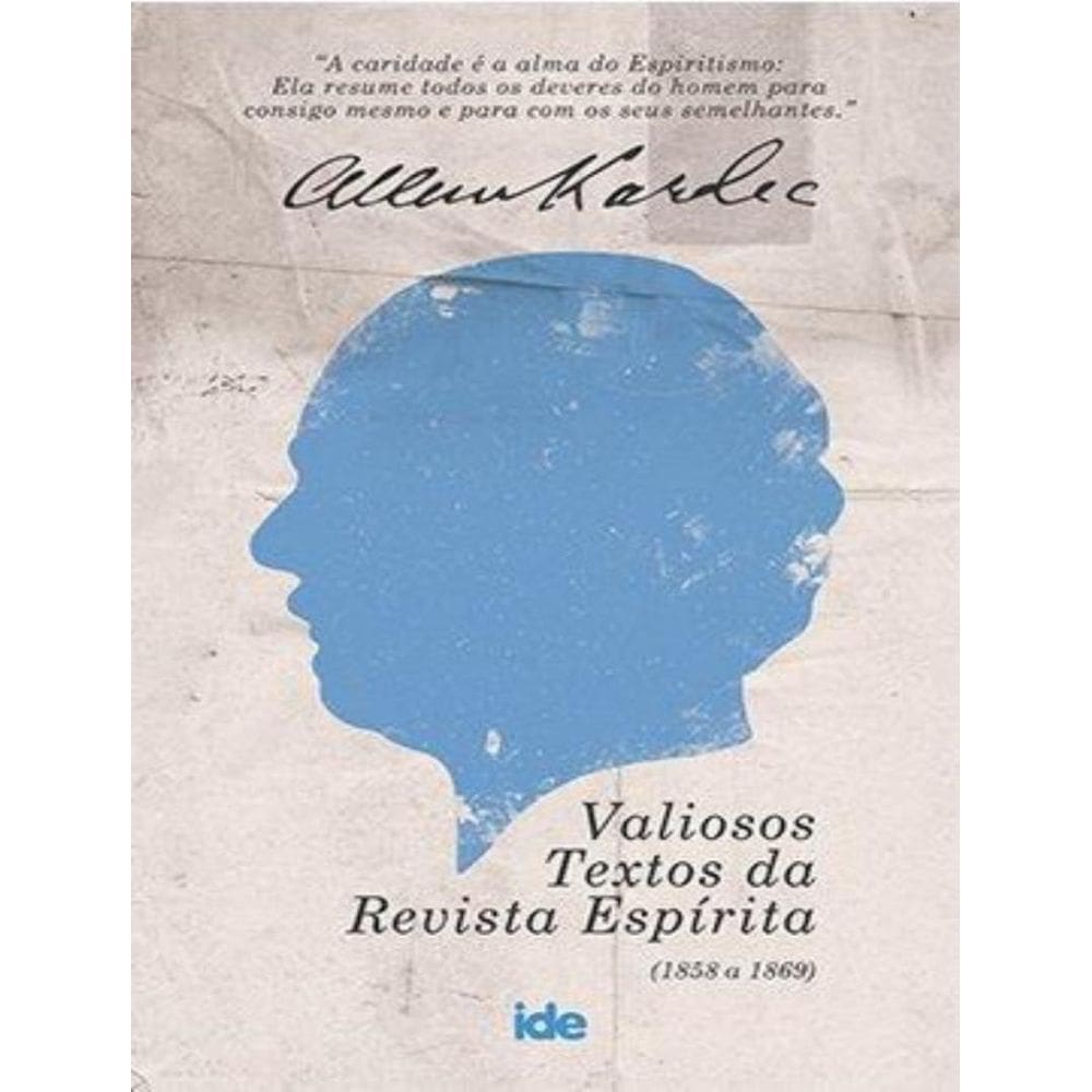 Allan Kardec - Valiosos Textos Da Revista Espirita