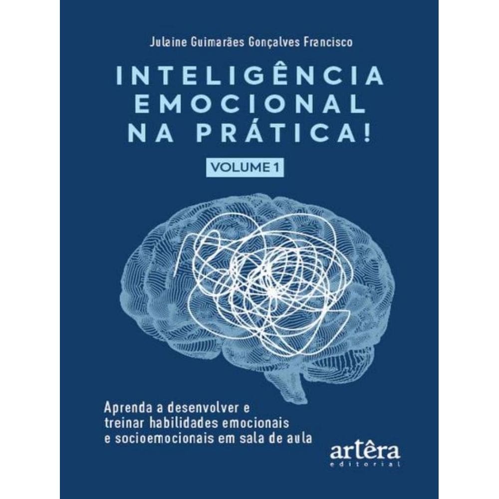 Inteligencia Emocional Na Pratica