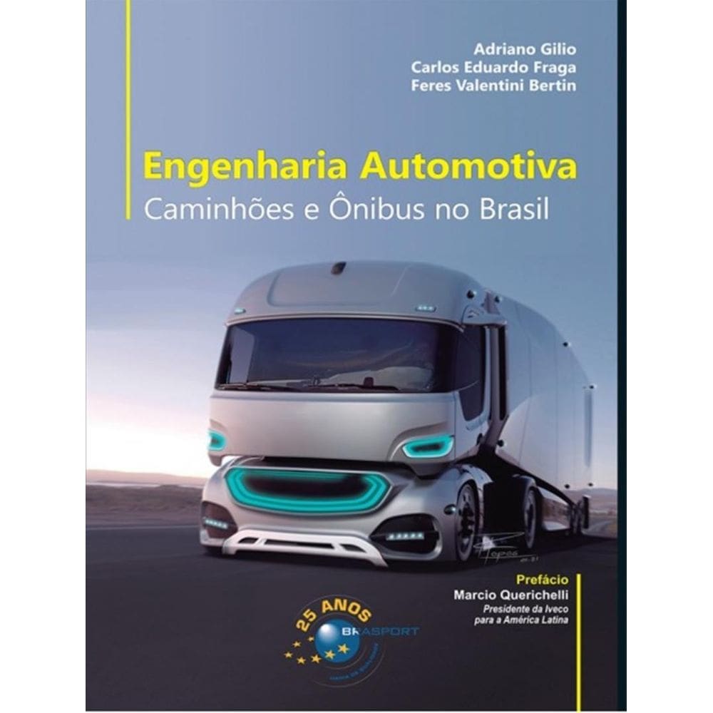 Engenharia Automotiva - Caminhoes E Onibus No Brasil