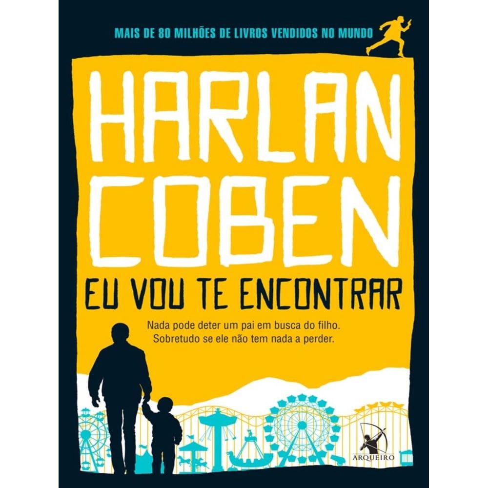Eu Vou Te Encontrar – Nada Pode Deter Um Pai Em Busca Do Filho. Sobretudo Se Ele Nao Tem Nada A Perder