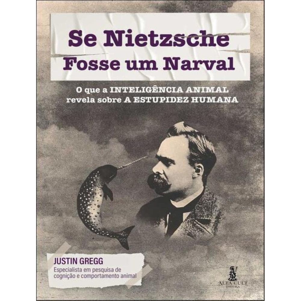 Se Nietzsche Fosse Um Narval