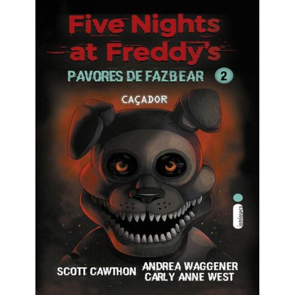 Five Nights At Freddy´S - Pavores De Fazbear - Vol. 2