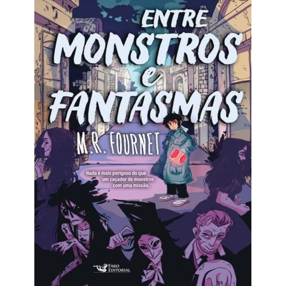 Entre Monstros E Fantasmas