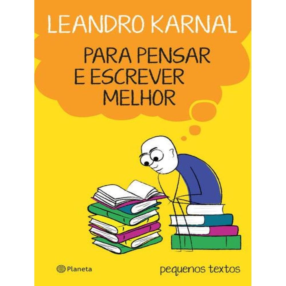 Para Pensar E Escrever Melhor - Pequenos Textos
