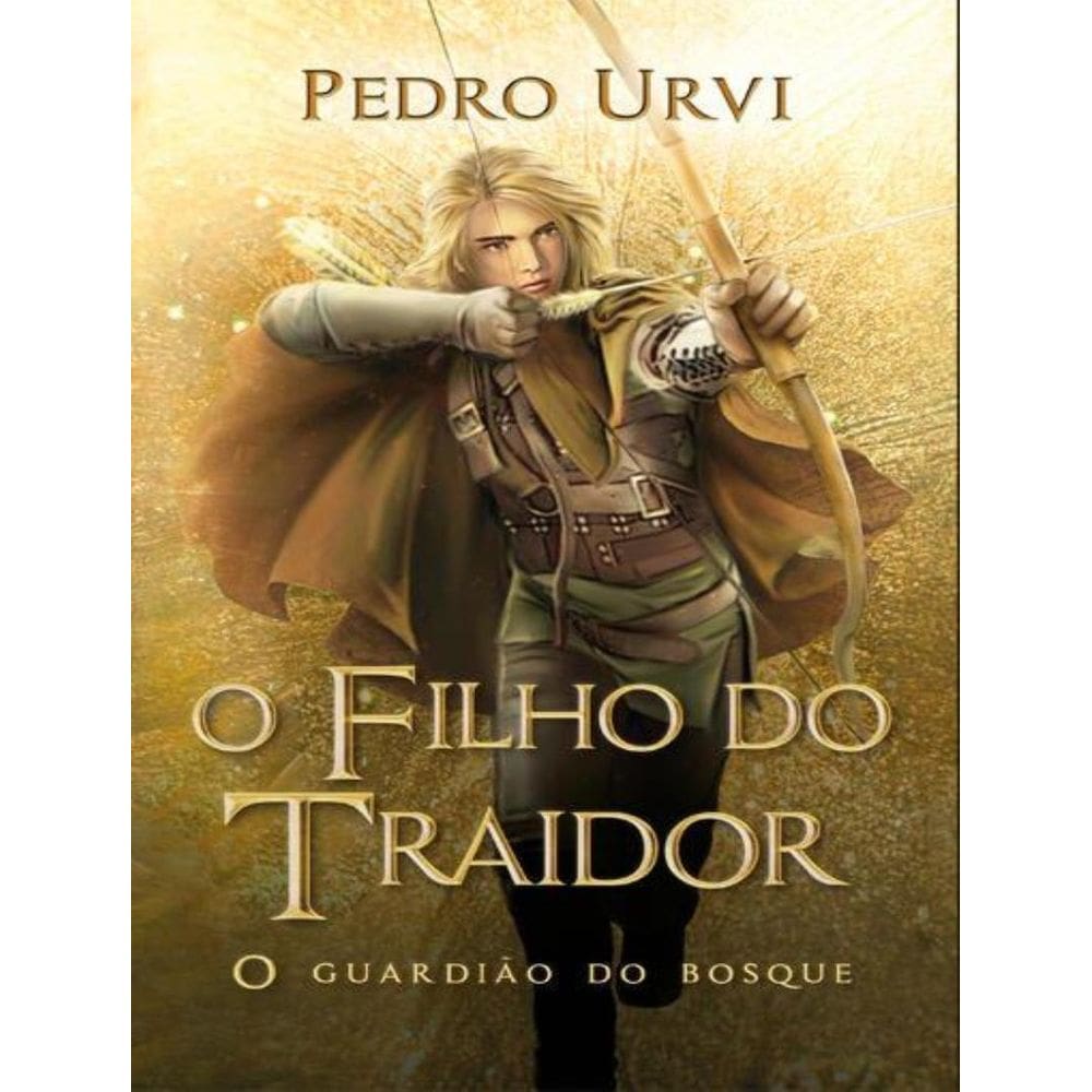 Filho Do Traidor, O - Livro 1