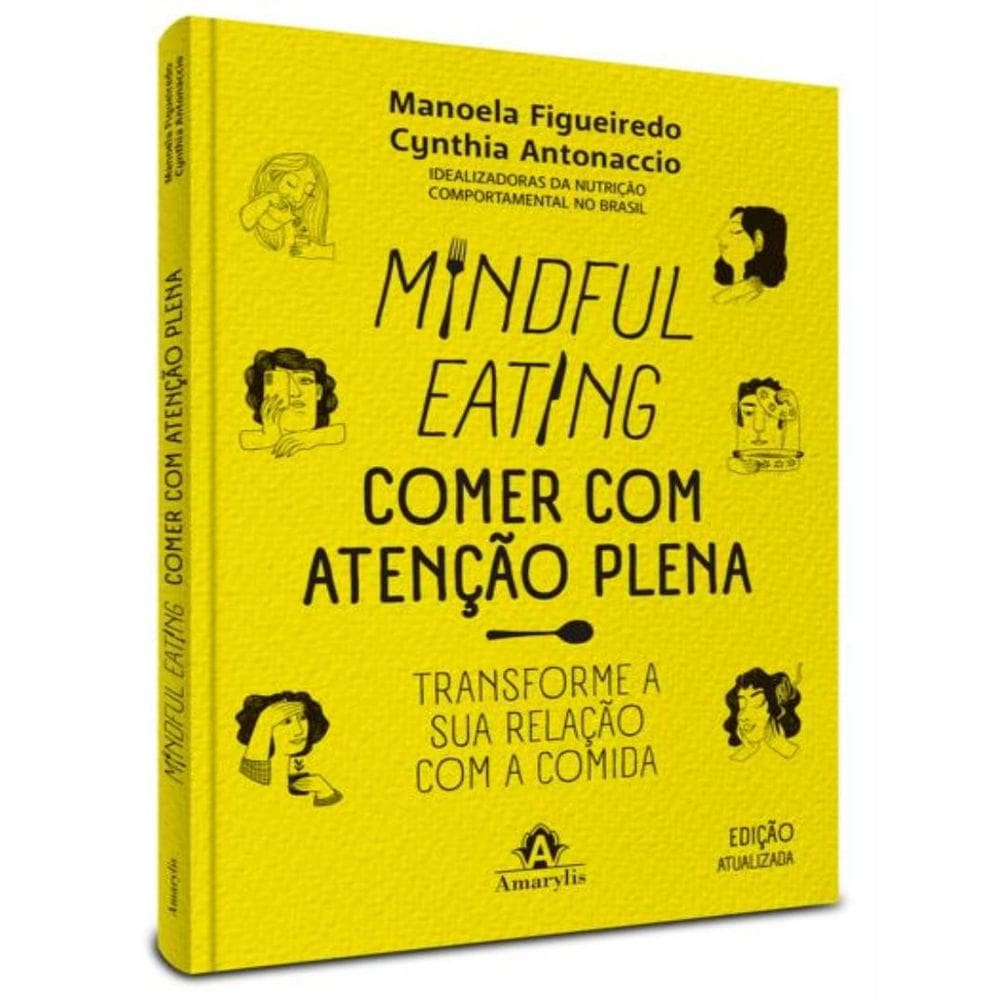 Mindful Eating - Comer Com Atencao Plena