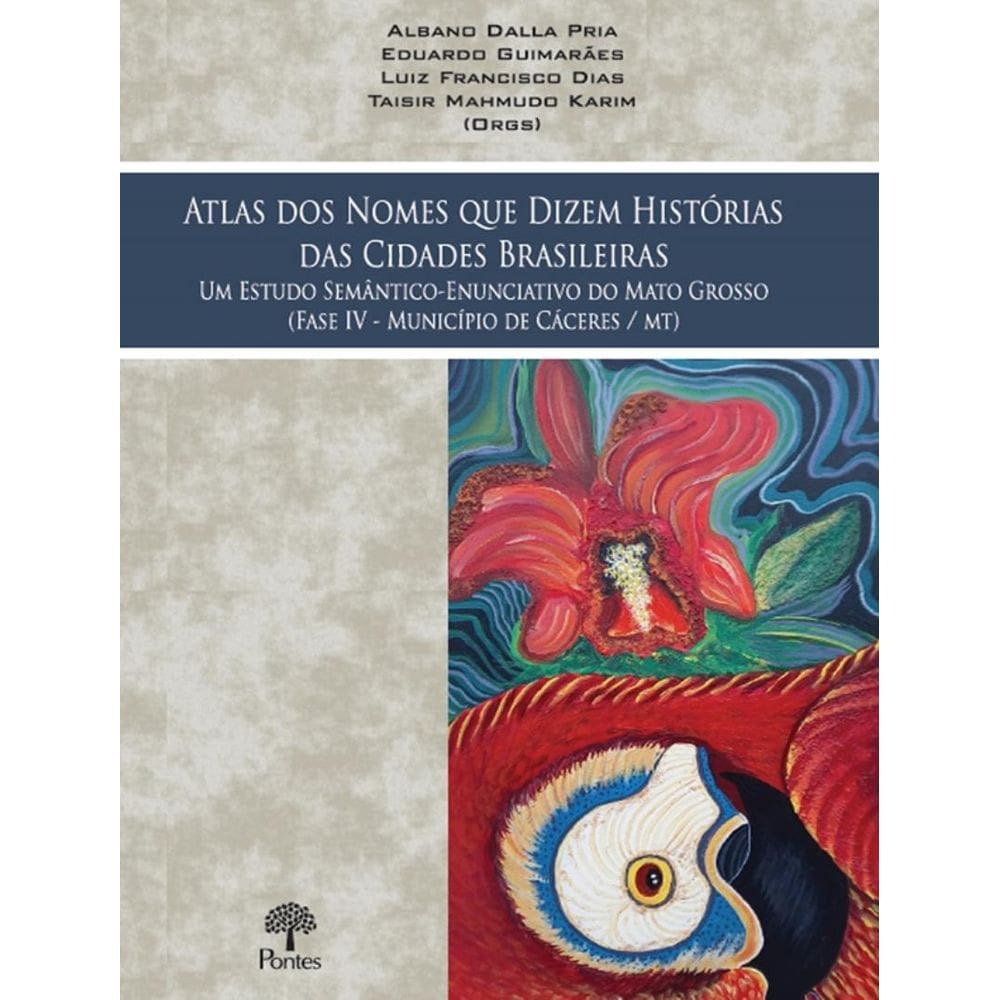 Atlas Dos Nomes Que Dizem Historias Das Cidades Brasileiras Vi