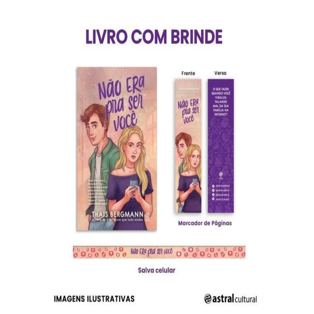 Nao Era Pra Ser Voce + Fita Salva Celular + Marcador