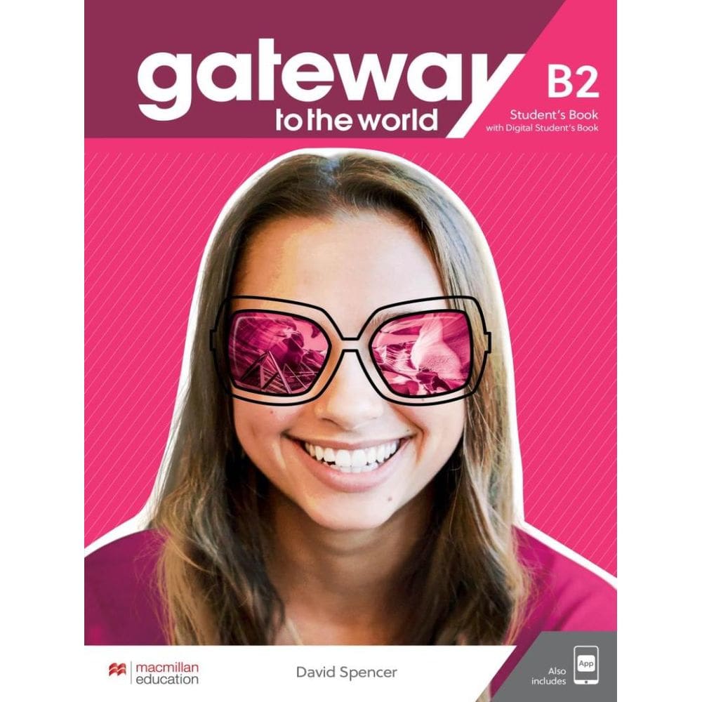 Gateway To The World B2 Sb With Student´S App And Digital Sb