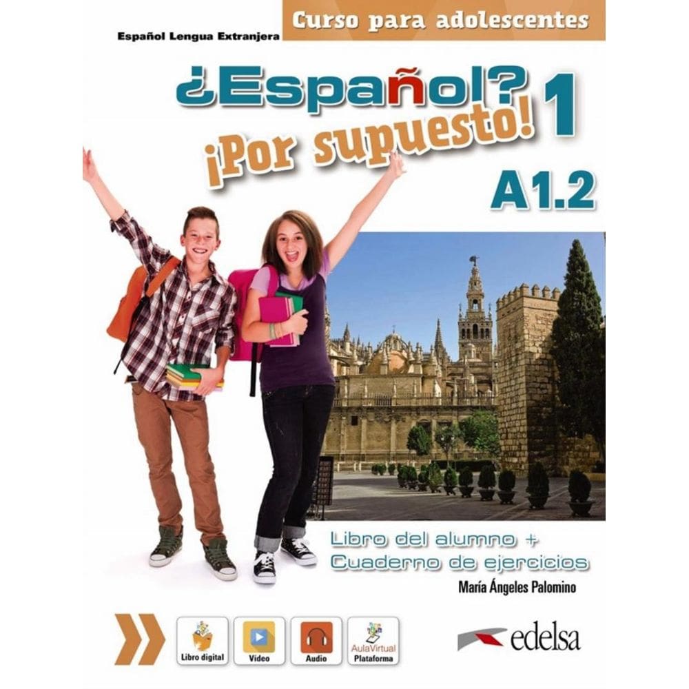 Espanol Por Supuesto 1 (A1.2) - Libro Del Alumno + Ejercicios