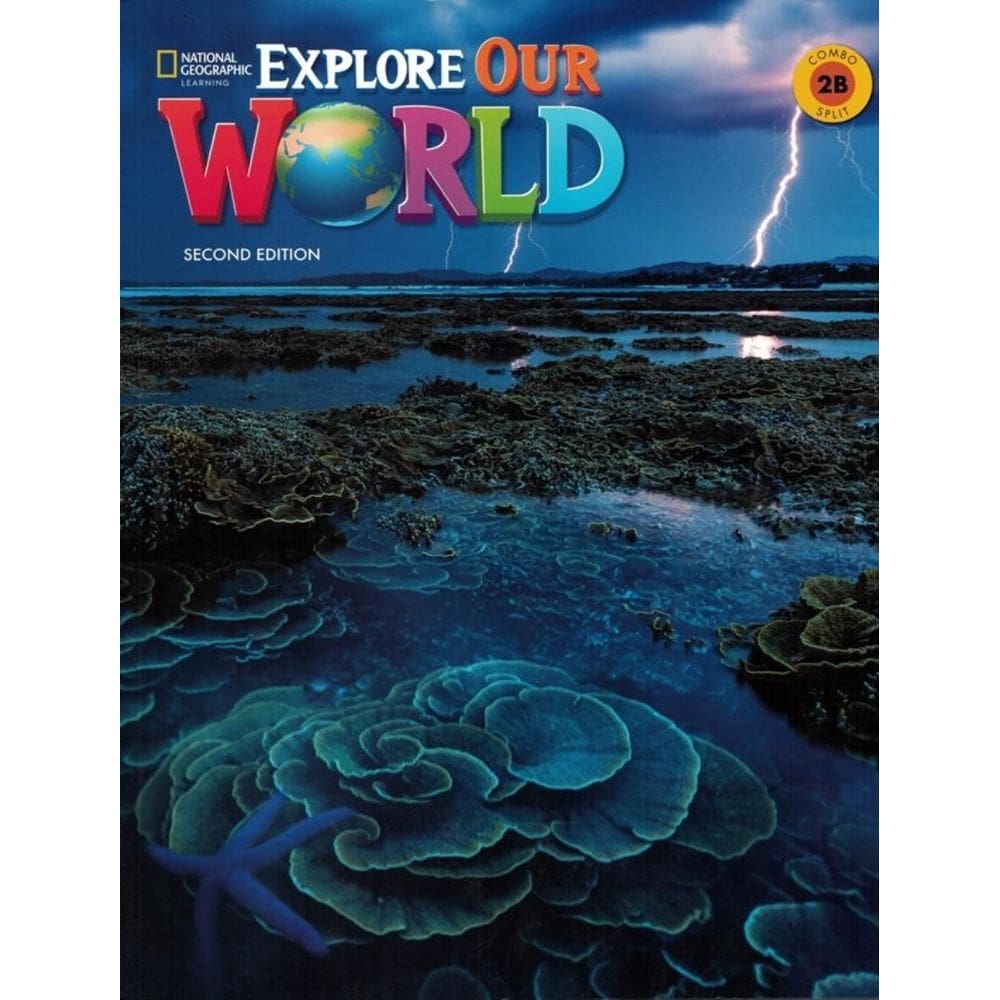 Explore Our World 2B Combo Split + Spark Epin - 2Nd Ed