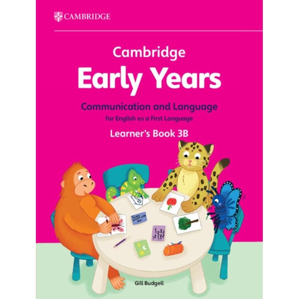 Cambridge Early Years 3B Communication And Language For English As A First Language Learner´S Book