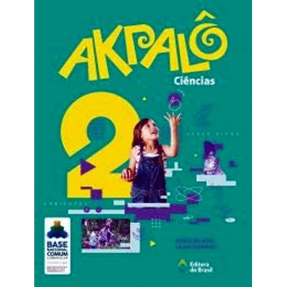 Akpalo - Ciencias 2º Ano - 4ª Ed Bncc