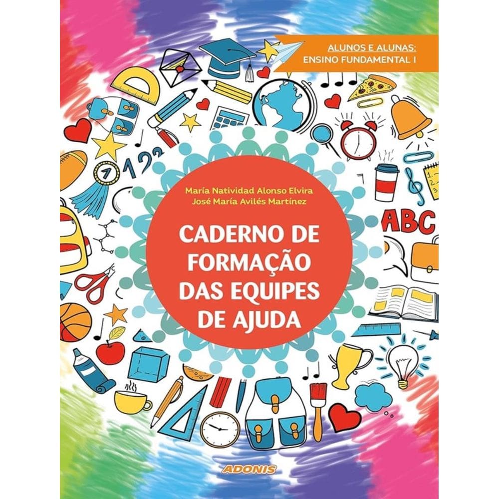 Caderno De Formacao Das Equipes De Ajuda - Alunos E Alunas Ensino Fundamental I