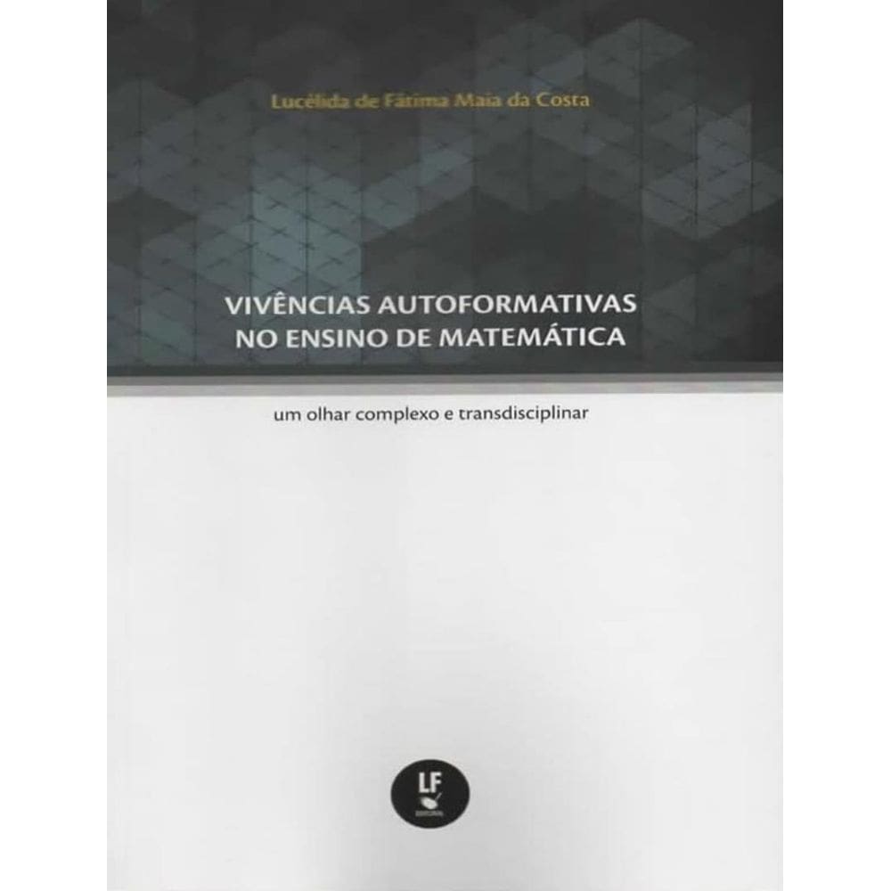 Vivencias Autoformativas No Ensino De Matematica