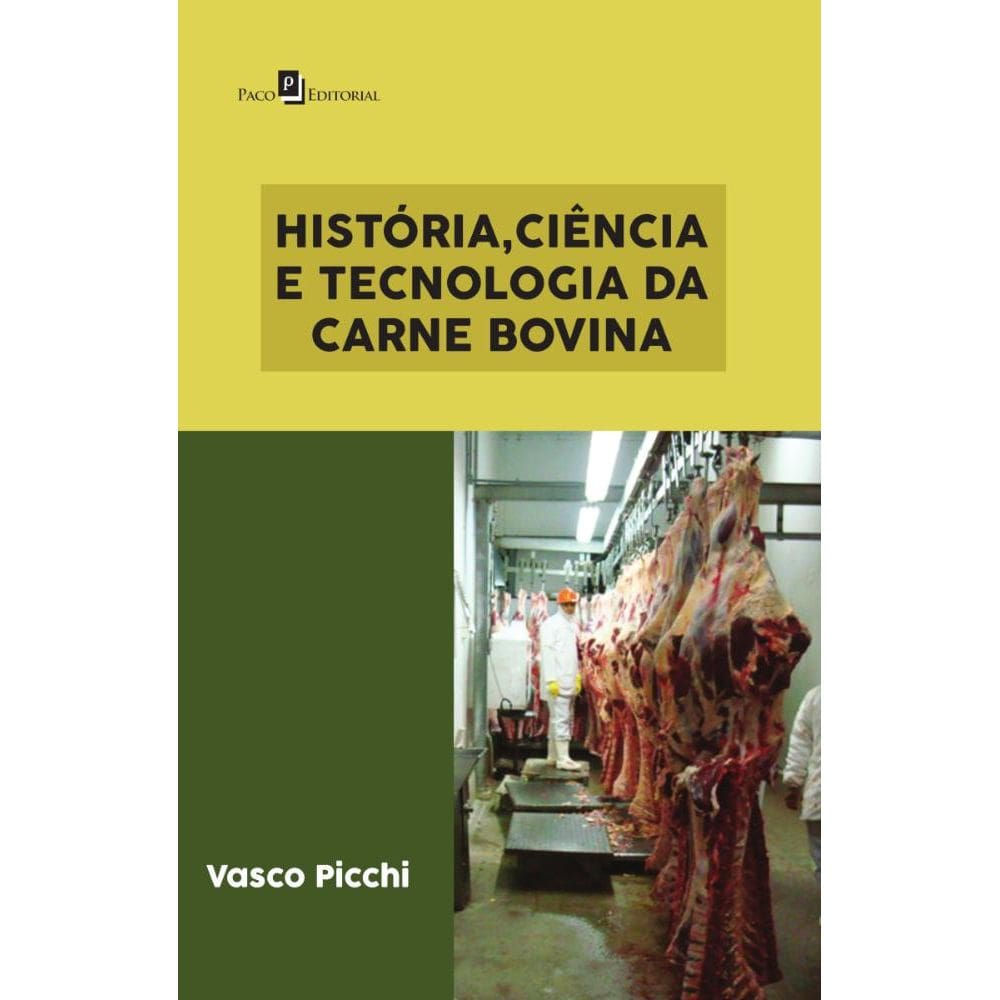 História, Ciência e Tecnologia da Carne Bovina