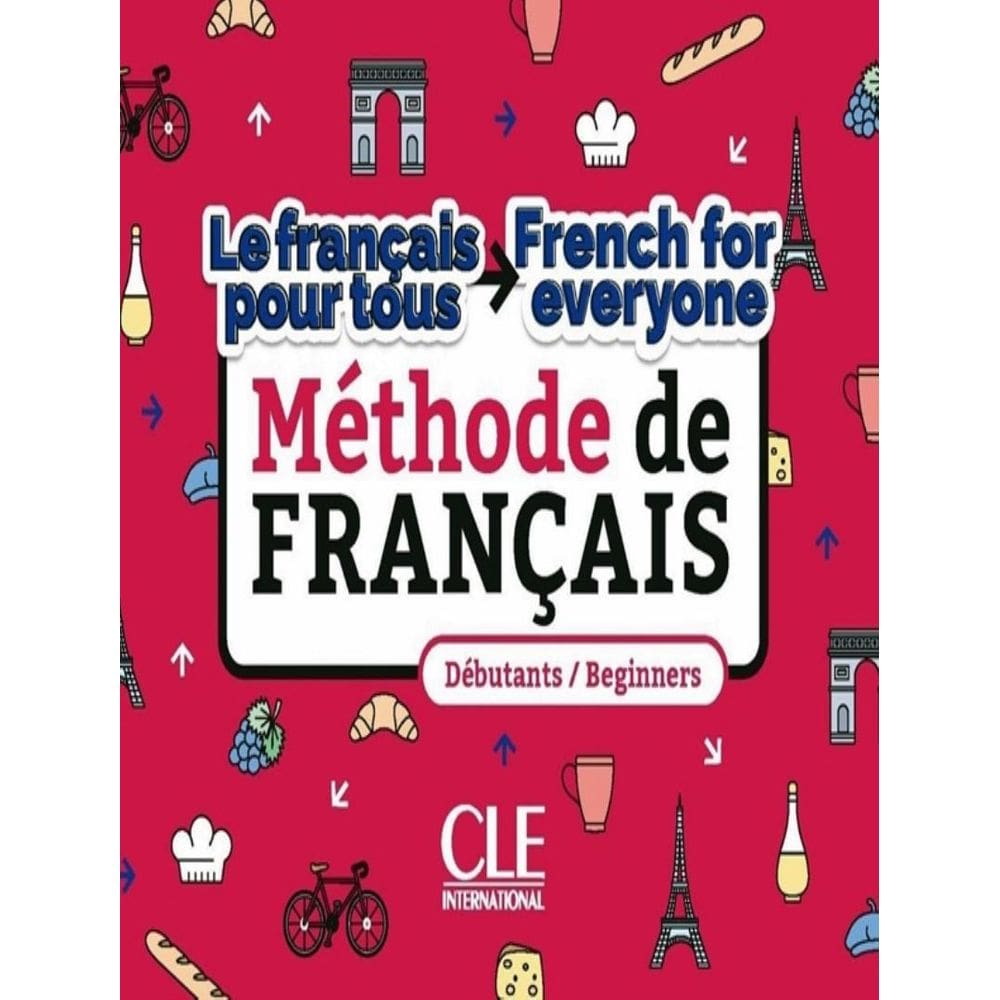 Francais Pour Tous / French For Everyone - Methode De Francais - Niveaux A1-A2 - Livre + Audio Telechargeable
